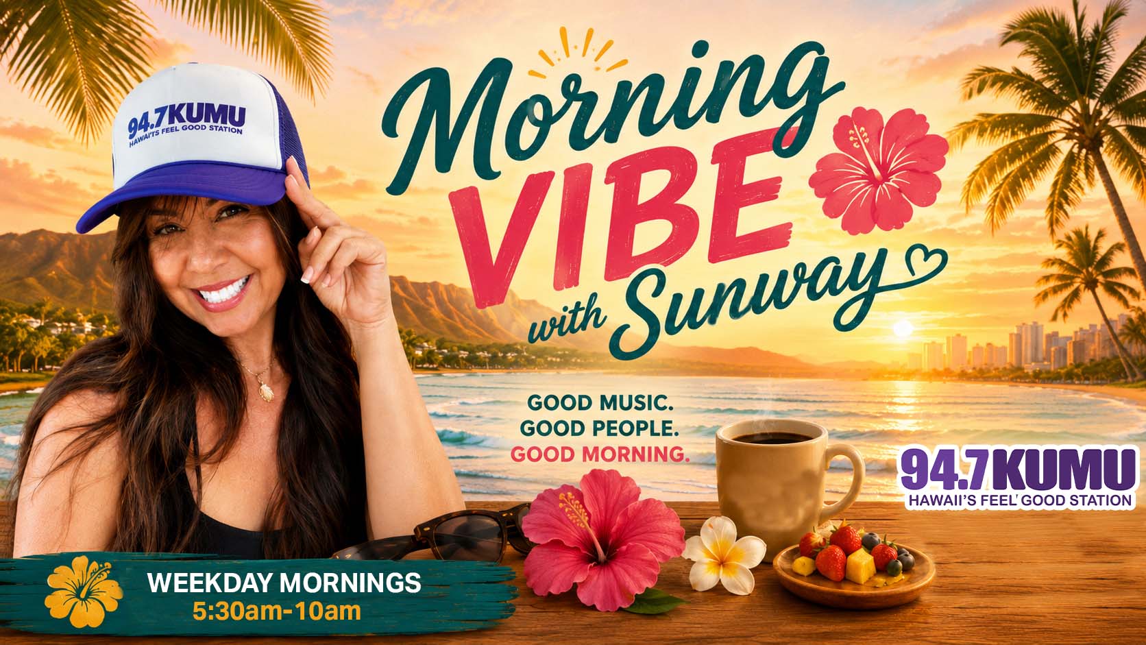 Morning Vibe with Sunway! | 94.7 KUMU | Hawaii's Feel Good Station