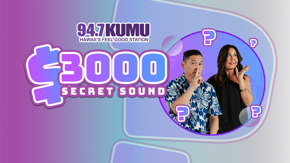 947 KUMU $3000 Secret Sound
