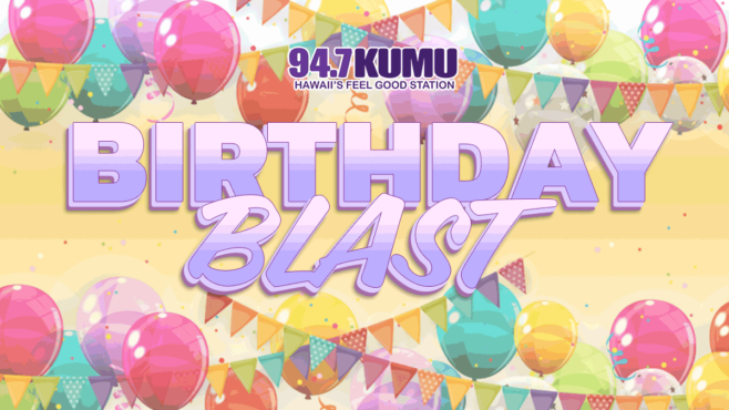 KUMU's Birthday Blast